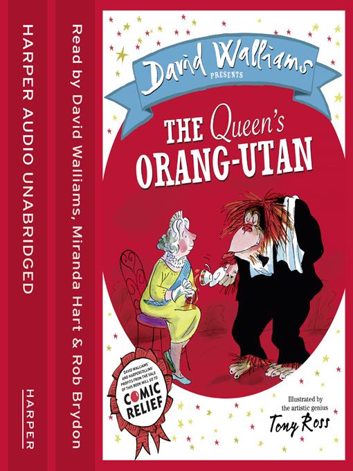 Title details for The Queen's Orang Utan by David Walliams - Available